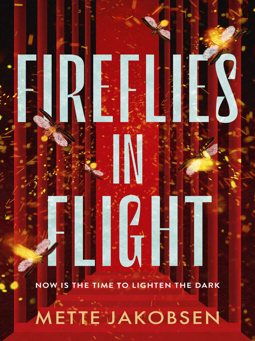 Title details for Fireflies in Flight by Mette Jakobsen - Available
